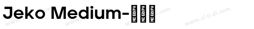 Jeko Medium字体转换
